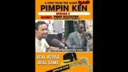 PIMPIN KEN & PIMP ROOSTER TALKS ABOUT PIMPIN & RAP.